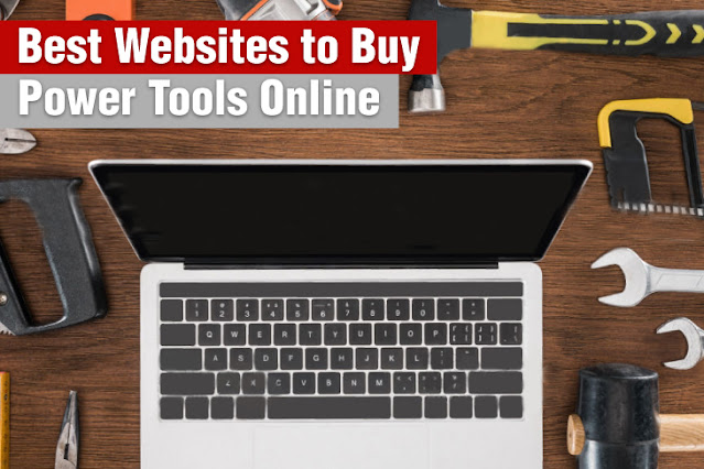 Best websites to buy power tools online