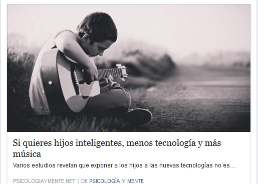 https://psicologiaymente.net/desarrollo/hijos-inteligentes-menos-tecnologia-mas-musica#!