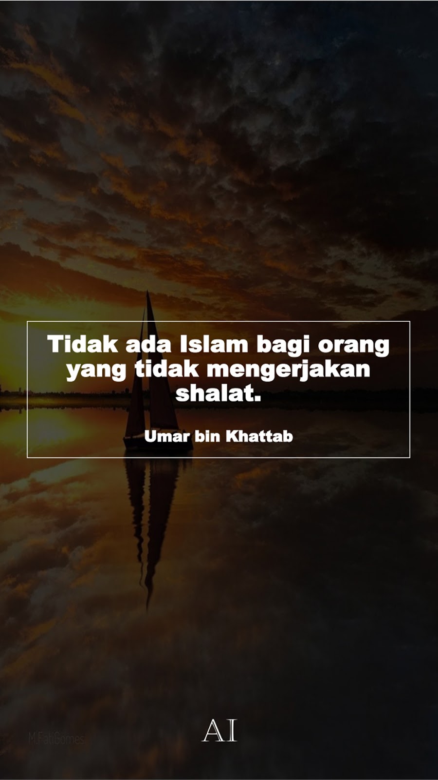 Wallpaper Kata Bijak Umar bin Khattab  (Tidak ada Islam bagi orang yang tidak mengerjakan shalat.)