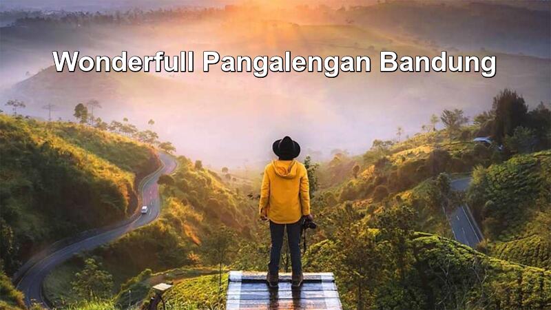 10 Recommended Tourist Attractions in Pangalengan Bandung