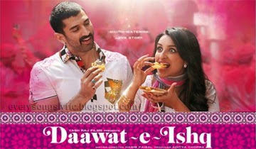 Daawat-e-Ishq - Daawat-e-Ishq Title Song Hindi Lyrics Sung By Javed Ali, Sunidhi Chauhan