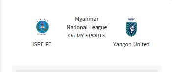 ISPE FC vs Yangon United( 30/9/2020 ) LIVE