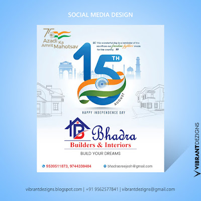 Social Media Poster Designing Company in Thrissur, social media posts for independence day, Social media design for Builders, Builders social media poster, graphic design poster for house builders, vibrantdezigns-graphic design service thrissur