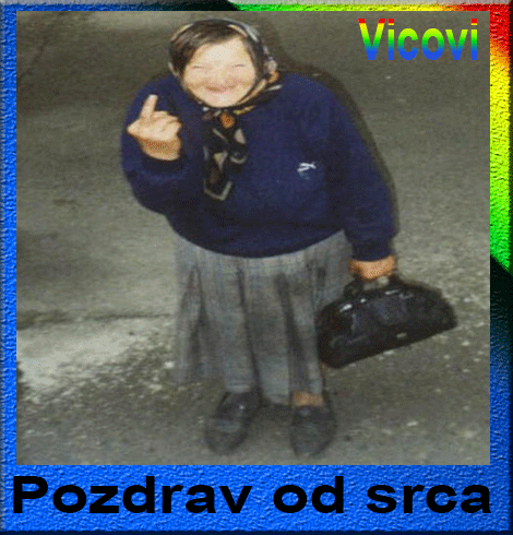 Smiješne slike,pozdrav od srca,iz dubine duše opasna baba vozački pozdrav