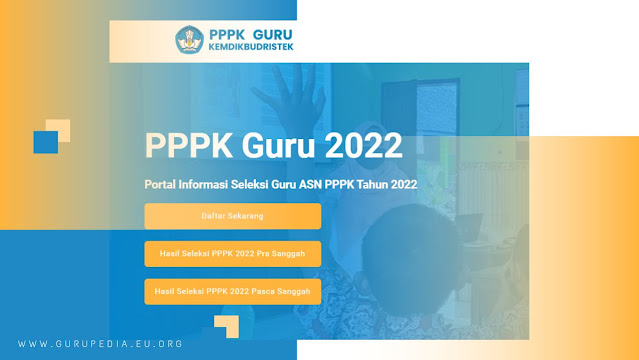 Seleksi Kompetensi Guru PPPK Tahun 2022 Paska Sanggah