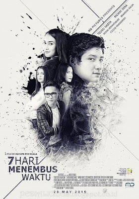 Sinopsis film 7 Hari Menembus Waktu (2015)