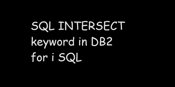 SQL INTERSECT keyword in DB2 for i SQL