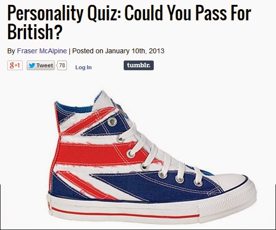 http://www.bbcamerica.com/anglophenia/2013/01/personality-quiz-could-you-pass-for-british/