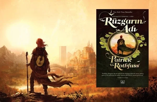 Kitap yorumu: Patrick Rothfuss - Rüzgarın Adı (Kral Katili Güncesi - 1. Kitap)