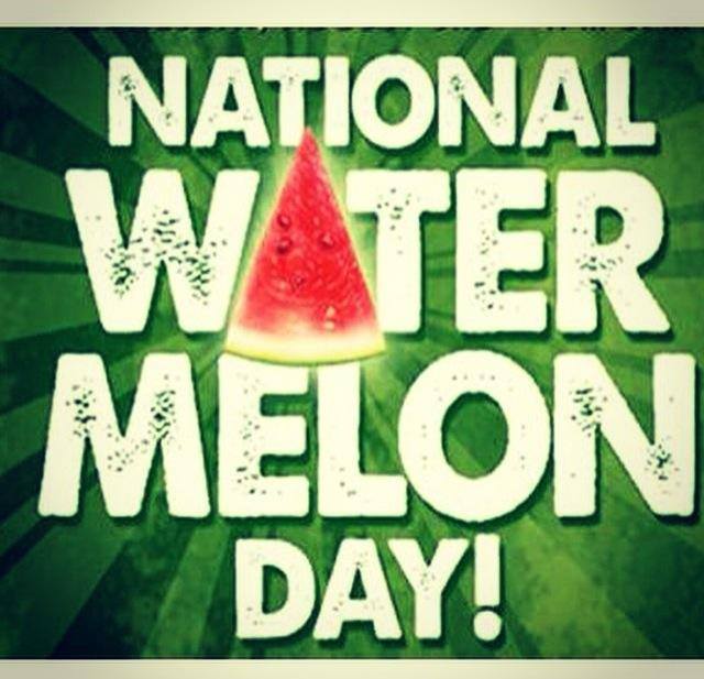 National Watermelon Day