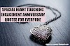 SPECIAL HEART TOUCHING ENGAGEMENT ANNIVERSARY QUOTES FOR EVERYONE