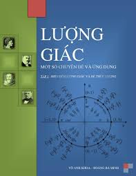 3 Quyển sách chuyên đề lượng giác và ứng dụng