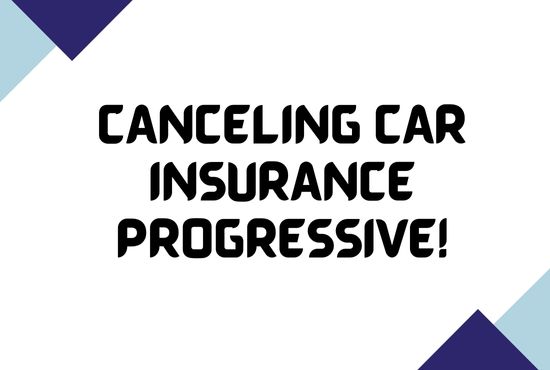 Canceling Car Insurance Progressive