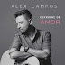 ALEX CAMPOS - DERROCHE DE AMOR (2015)