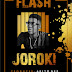 DOWNLOAD MUSIC|| Flash _ Joroki(Prod. Akiyo Gee)