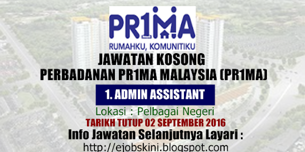 Jawatan Kosong Perbadanan Pr1ma Malaysia (PR1MA) - 02 September 2016