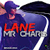 New Wave: Mr.Charis_Lane_Prod. By Legion Beats