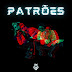 Supa Squad – Patrões (EP) Mp3 Download 2022  