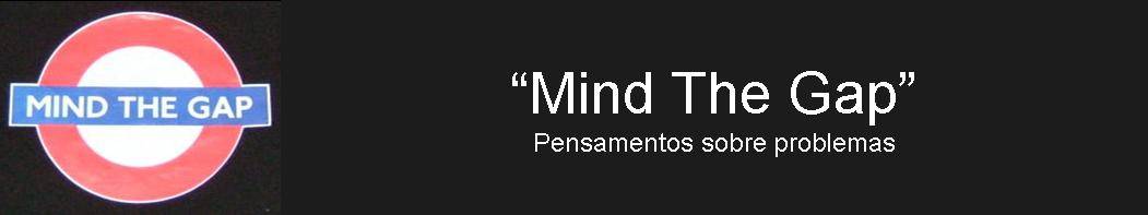 Mind the gap !