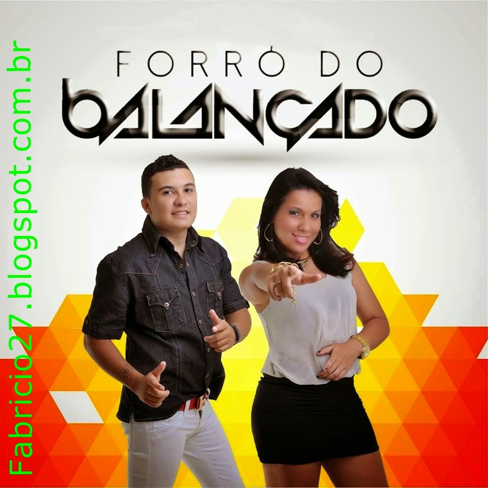 http://fabricio27.blogspot.com.br/2014/06/forro-do-balancado-2014.html