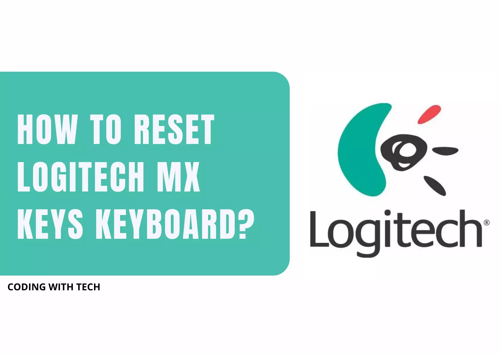 How to reset Logitech MX keys keyboard