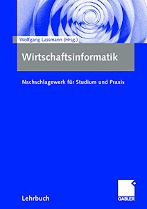 Wirtschaftsinformatik: Nachschlagewerk für Studium und Praxis