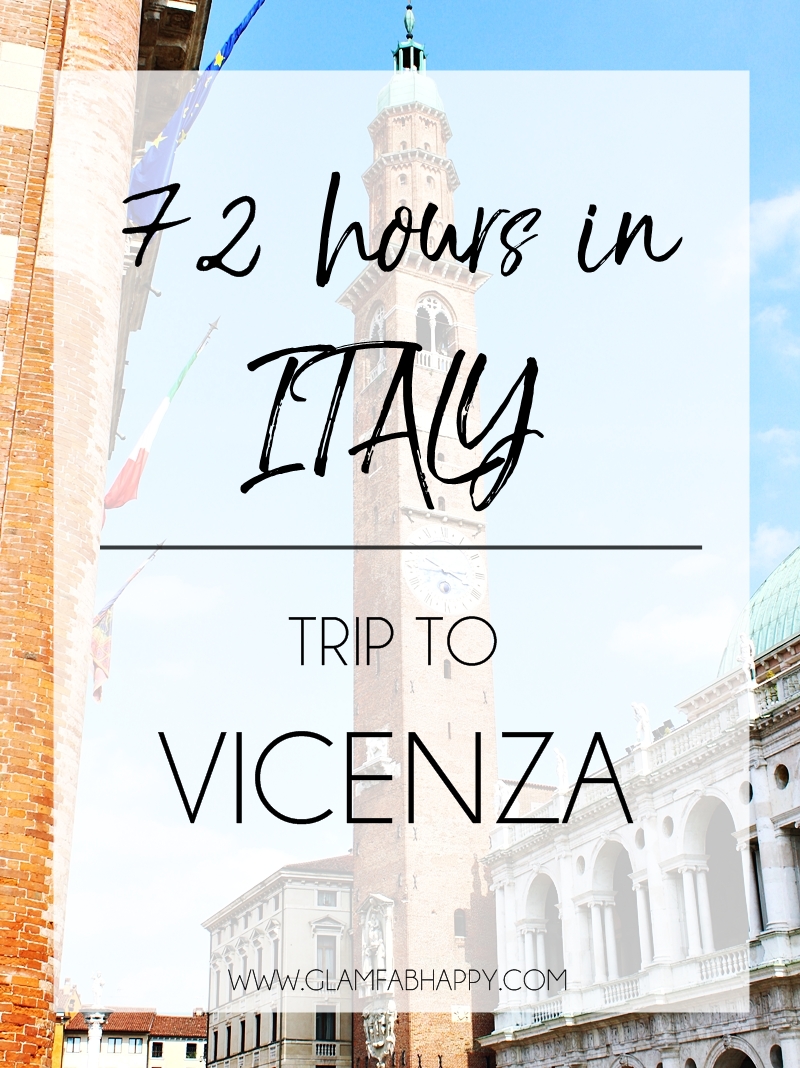 72h in Italy, trip to Vicenza, Vicenza travel guide