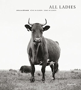 Ursula Böhmer – All Ladies: Kühe in Europa