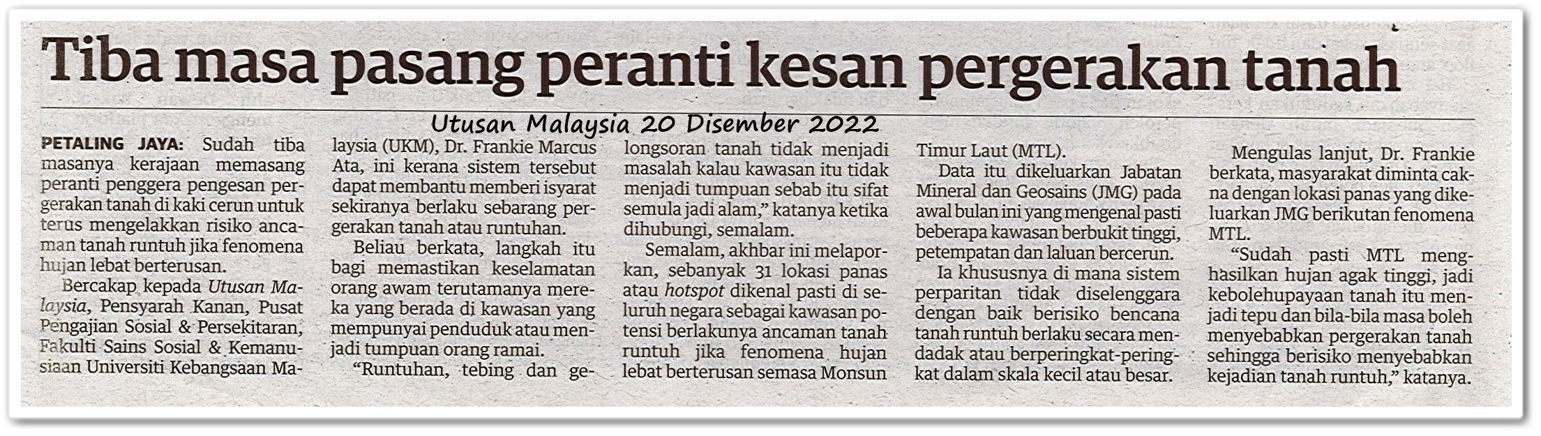 Tragedi tanah runtuh di Batang Kali ; Tiba masa pasang peranti kesan pergerakan tanah - Keratan akhbar Utusan Malaysia 20 Disember 2022