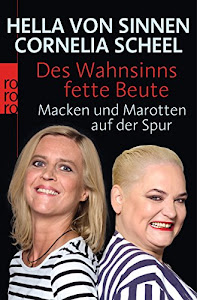 Des Wahnsinns fette Beute: Macken und Marotten auf der Spur