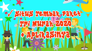 ✓ Situs Tembak Paket Tri Murah 2020 + Aplikasinya