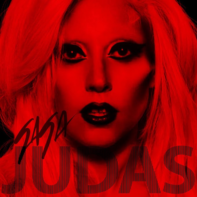 Judas - Lady Gaga (Video and Lyrics)