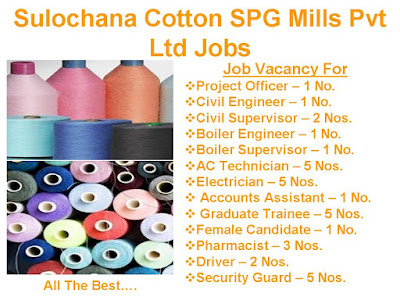 Sulochana Cotton SPG Mills Pvt Ltd Jobs