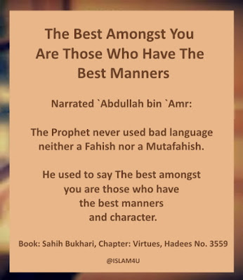 The Best Amongst You Are Those Who Have The Best Manners