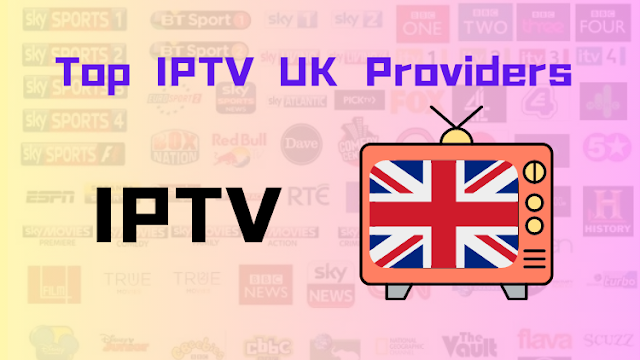 IPTV UK Providers