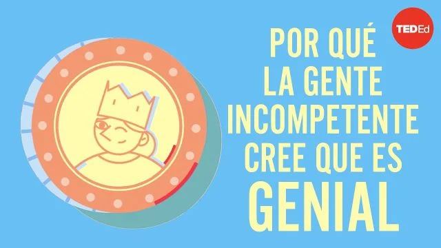 ¿Por qué las personas incompetentes creen que son increíbles?