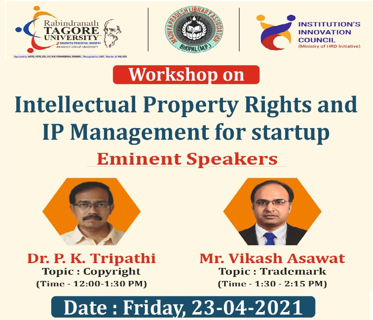 Workshop on Intellectual Property Rights and IP Management for Start-ups : on 23-04-2021