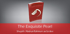 The Exquisite Pearl by Shaykh 'Abd-ur-Rahman as-Sa'dee