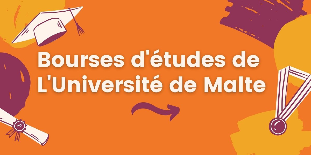 Programme de Bourses d'Etudes de l'Université de Malte 2022-2023