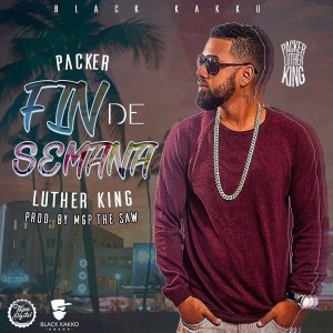 Descargar: Packer Luther King – Fin De Semana