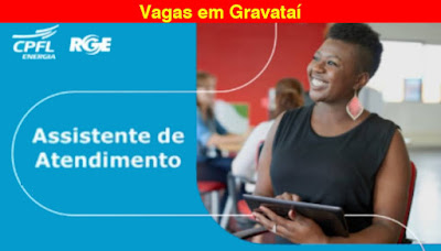 RGE abre vagas para Assistente de Atendimento em Gravataí