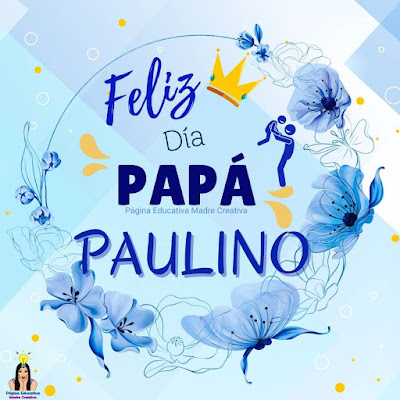 Solapín Feliz Día del Padre - Nombre Paulino para imprimir gratis