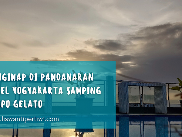 Menginap Di Pandanaran Hotel Yogyakarta Samping Tempo Gelato