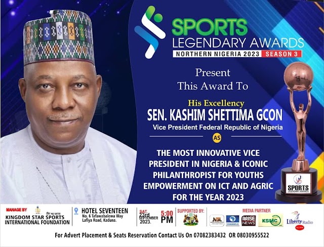 AWARDS: 2023 Sports Legendary Award Celebrates Northern Political Leader, VP, Shettima