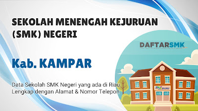 Daftar SMK Negeri di Kabupaten Kampar Riau