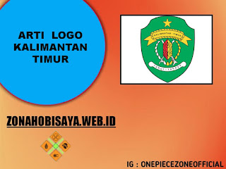 Arti Logo Kalimantan Timur, Provinsi Yang Mendapatkan Julukan Benua Etam