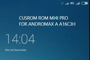 Nih Custom Rom Mi4i Pro Andromax A A16c3h