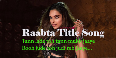 Raabta All mp3 Songs 