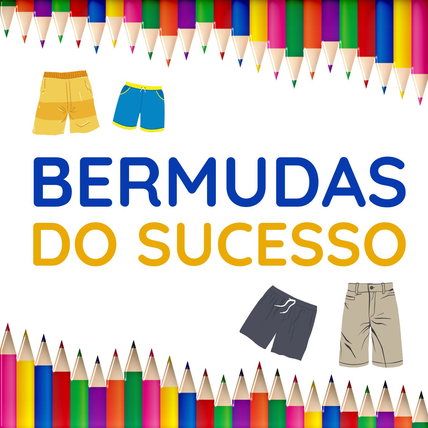 175 | Bermudas do Sucesso