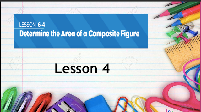 حل درس Determine the area of a composite figure الرياضيات للصف الثالث